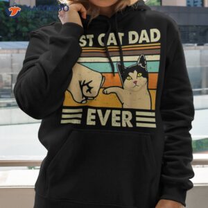 vintage best cat dad ever fist funny daddy father s day shirt hoodie 2