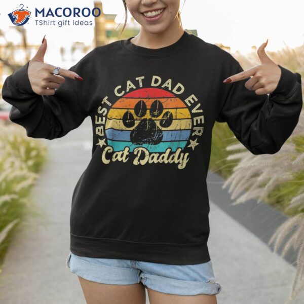 Vintage Best Cat Dad Ever Funny Daddy Father’s Day Shirt