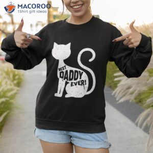 vintage best cat dad ever shirt daddy gifts fathers day sweatshirt