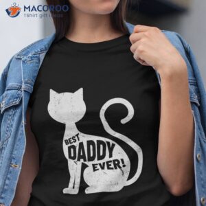 vintage best cat dad ever shirt daddy gifts fathers day tshirt