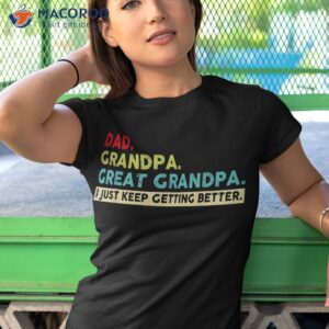 vintage dad grandpa great funny fathers day s shirt tshirt 1