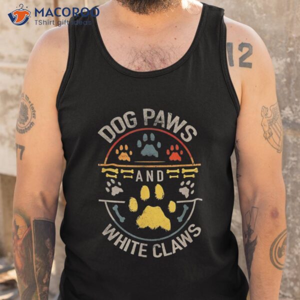 Vintage Dog Paws And White Claws Pet Lovers Shirt