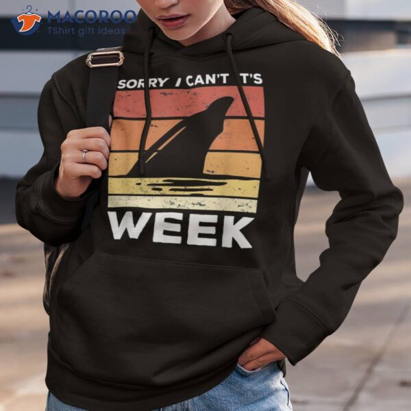 Vintage Sorry I Can’t It’s Week Shark Lover Shirt