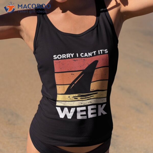 Vintage Sorry I Can’t It’s Week Shark Lover Shirt