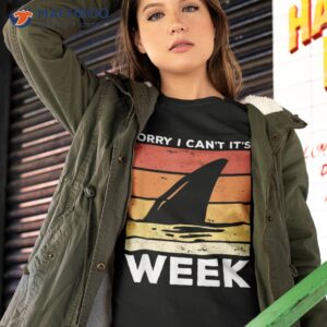 vintage sorry i can t it s week shark lover shirt tshirt 2