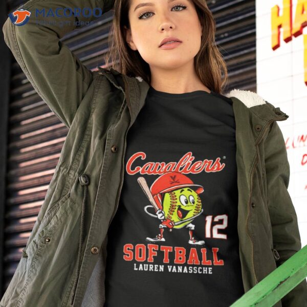 Virginia Cavaliers Ncaa Softball Lauren Vanassche Shirt