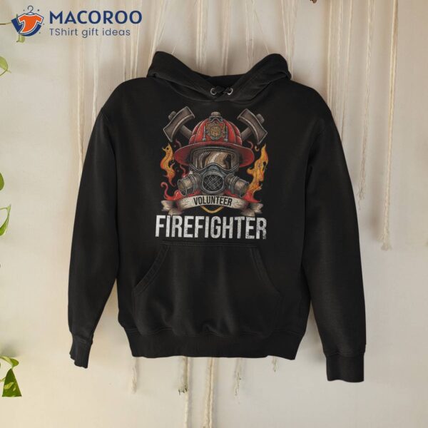 Volunteer Firefighter Nonprofit Work Fireman Shirt