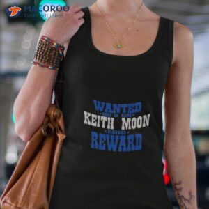 wanted dead or alive keith moon 150000 reward shirt tank top 4