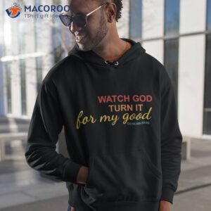 watch god turn it for my good genesis 50 20 vintage shirt hoodie 1