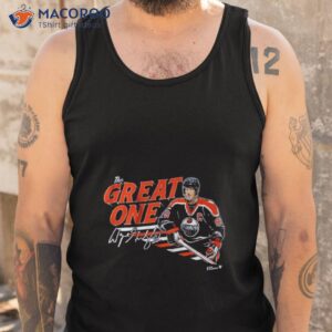 wayne gretzky edmonton oilers the great one signature shirt tank top