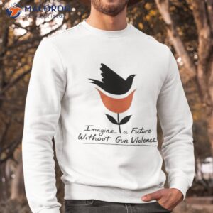 wear orange together we can end gun violence shirt sweatshirt