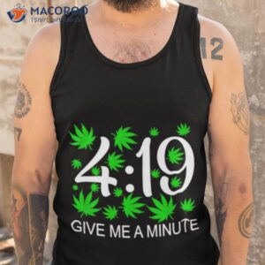 weed give me a minute 419 shirt tank top