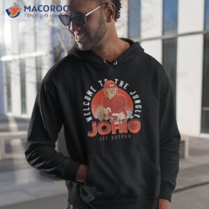Welcome To The Jungle Johio Joe Burrow Cincinnati Football Shirt 1 welcome to the jungle johio joe burrow cincinnati football shirt hoodie 1