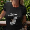 Well That Escalated Quickly Shirt