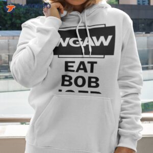 wgaw eat bob iger shirt hoodie