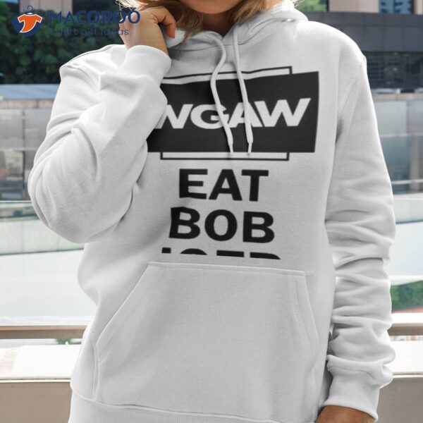 Wgaw Eat Bob Iger Shirt