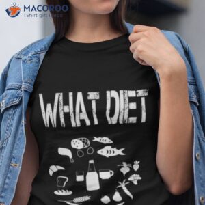 what diet trending shirt tshirt