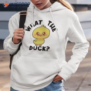 what the duck shirt hoodie 3