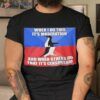 When I Do This It’s Moderation And When Others Do That It’s Censorship Shirt