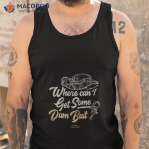 where can i get some dam bait shirt tank top