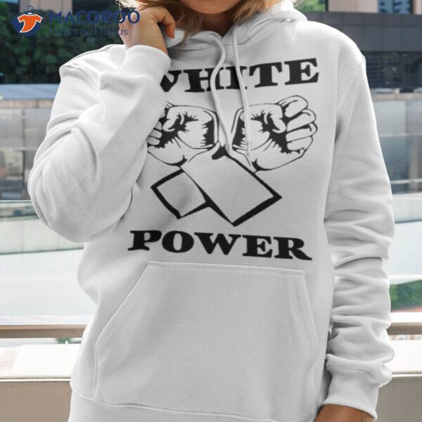 White Power Shirt