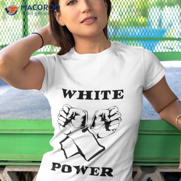 White Power Shirt