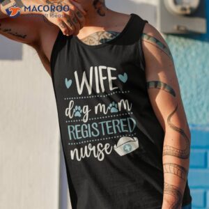 wife dog mom registered nurse valentines day shirt tank top 1