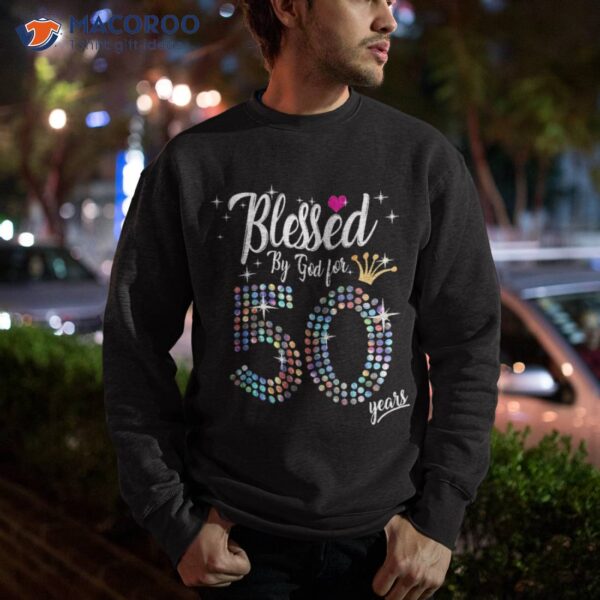 Wo Blessed By God For 50 Years 50th Birthday Anniversary Shirt