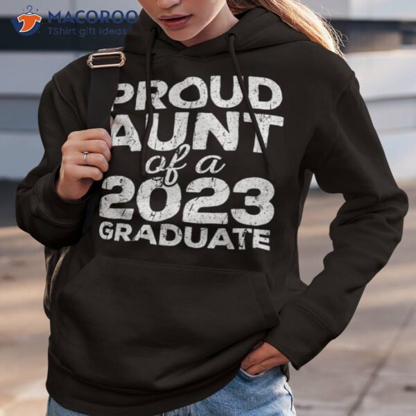 Wo Proud Aunt Of A 2023 Graduate Class Graduation Shirt