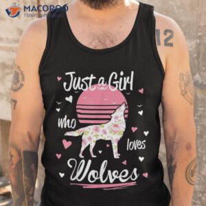wolf shirt just a girl who loves wolves shirt tank top