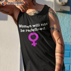 women will not be redefined shirt 2 tank top 1