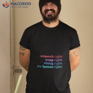 womens rights trans rights voting rights are human rights shirt tshirt 2