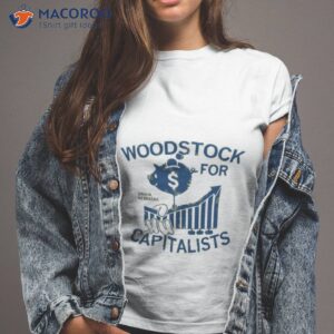 woodstock for capitalists omaha nebraska shirt tshirt 2