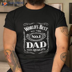 world amp acirc amp acute s best no 1 dad amp acirc amp 128 amp 147 daddy father gift shirt tshirt