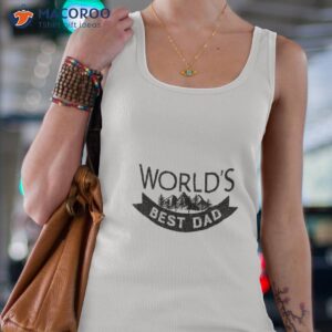 world s best dad fathers day unisex t shirt tank top 4