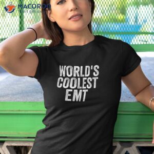 world s coolest emt occupation funny office shirt tshirt 1