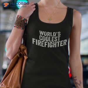 world s coolest firefighter occupation funny office shirt tank top 4