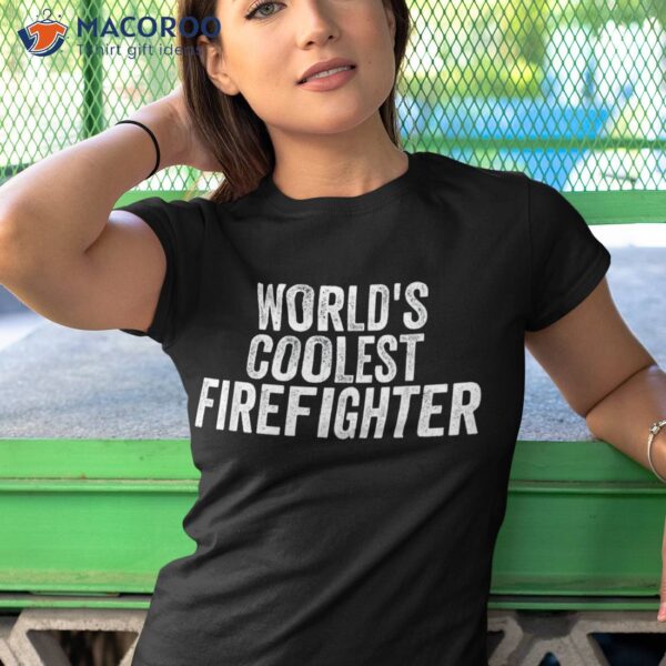 World’s Coolest Firefighter Occupation Funny Office Shirt