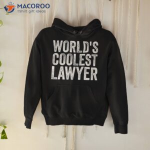 World’s Coolest Lawyer Occupation Funny Office Shirt
