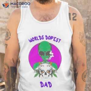 worlds dopest dad weed alien shirt tank top