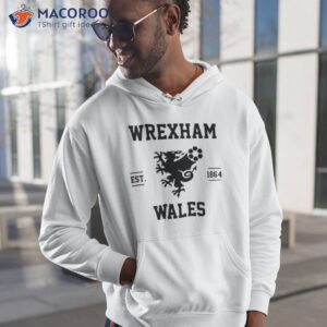 wrexham wales football gift shirt hoodie 1