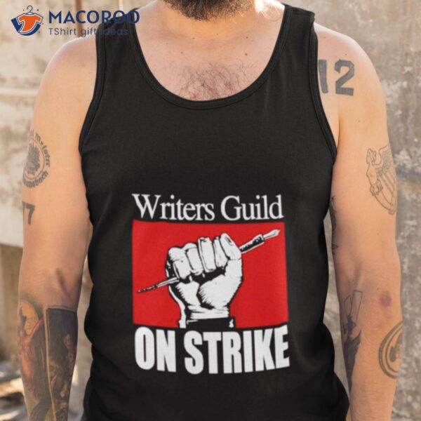 Writers Guild On Strike Shirt