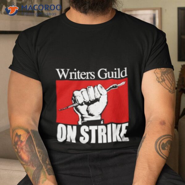 Writers Guild On Strike Shirt