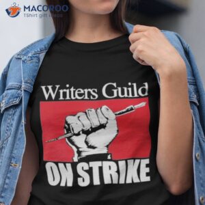 writers guild on strike shirt tshirt