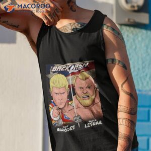 wwe backlash cody rhodes battles the beast brock lesnar in san juan puerto rico t shirt tank top 1