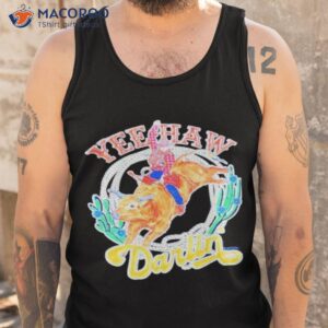 yeehaw darlin cowboy shirt tank top 1