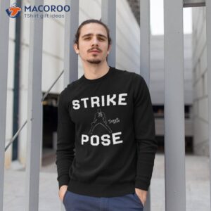 yennier cano strike the pose shirt sweatshirt 1