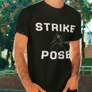 Yennier Cano Strike The Pose Shirt