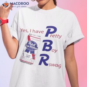 Yes, I Have Pbr Shirt