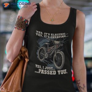 Yes It’s Electric Cheating I Just Passed You Shirt